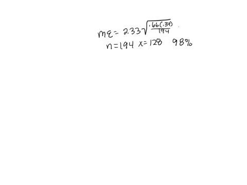 1-assume-that-a-sample-is-used-to-estimate-a-population-proportion-p-find-the-margin-of-error-me-that-corresponds-to-a-sample-of-size-194-with-128-successes-at-a-confidence-level-of-98-me-__-95981