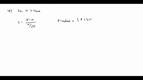 question-15-whenever-hypotheses-are-established-such-that-the-alternative-hypothesis-is-8-where-is-the-population-mean-the-p-value-is-the-probability-of-observing-a-sample-mean-greater-than-59035