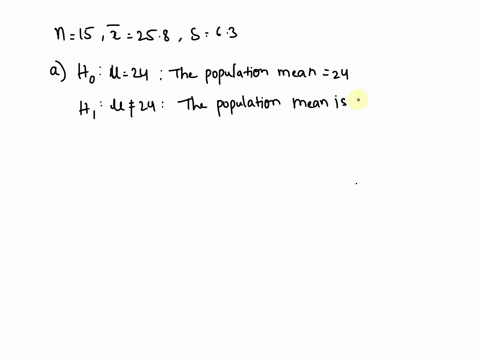 a-simple-random-sample-of-size-n15-is-drawn-from-a-population-that-is-normally-distributed-the-sample-mean-is-found-to-be-x-overbar258-and-the-sample-standard-deviation-is-found-to-be-63-det-76504