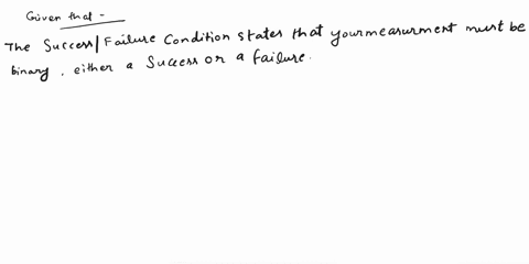 question-3-2-pts-the-successfailure-condition-states-that-your-measurement-must-be-binary-either-a-success-or-a-failure-true-false-58263
