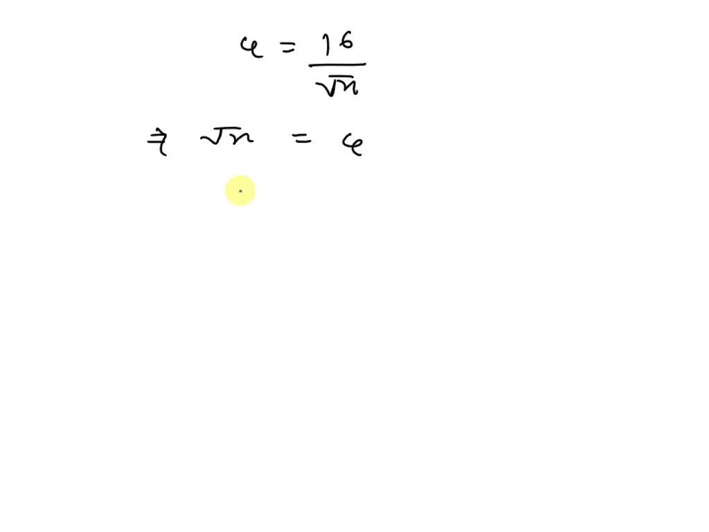 solved-for-a-population-with-16-how-large-a-sample-is-necessary