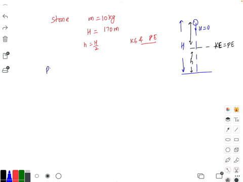 a-10-kg-stone-is-dropped-from-a-height-of-170-m-find-its-kinetic-and-potential-energies-when-it-is-halfway-to-the-ground-round-the-final-answer-to-two-decimal-places-ke-kj