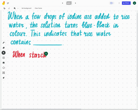 when-a-few-drops-of-iodine-solution-are-added-to-rice-water-the-solution-turns-blue-black-in-colour-this-indicates-that-rice-water-contains-81624