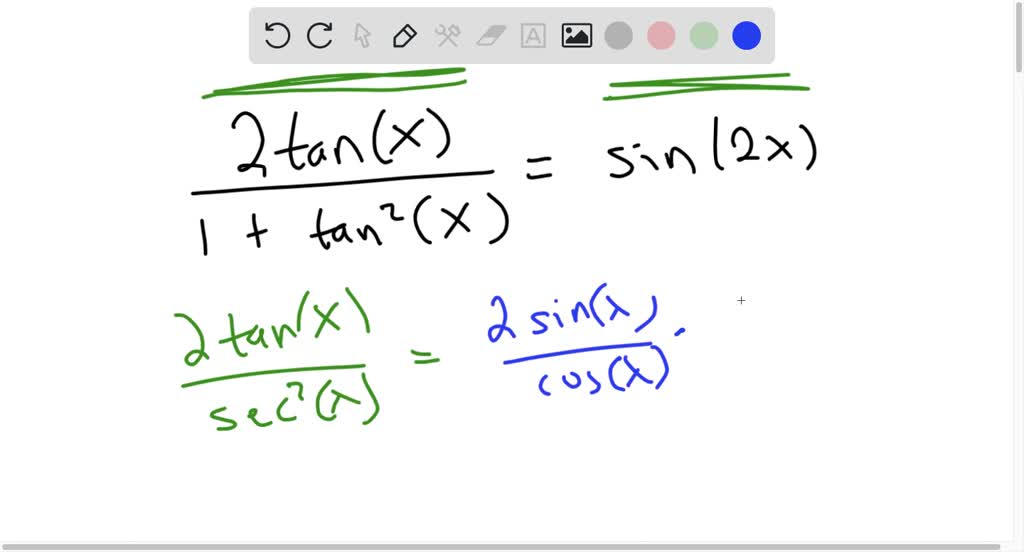 SOLVED Verify Each Identity 1 1 Cos 2x Sin 2x Tan x 2 SOLVED Verify Each Identity 1 1 Cos 2x Sin 2x Tan x 2
