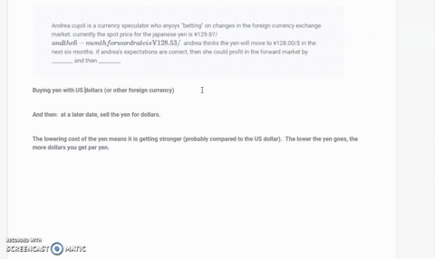 andrea-cujoli-is-a-currency-speculator-who-enjoys-betting-on-changes-in-the-foreign-currency-exchange-market-currently-the-spot-price-for-the-japanese-yen-is-12987-and-the-6-month-forward-ra-28263