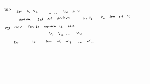 1-prove-carefully-that-if-v1-any-w-v-un-span-v-then-v1-un-w-is-linearly-dependent-for-2-define-the-linear-transformation-t-r3-_-r2-by-try2-2x-3y2y-32_-consider-the-basis-of-r3-given-by-v1-10-83834