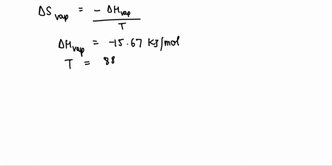 calculate-the-entropy-of-the-vaporisation-per-mole-ethane-boiling-point-of-ethane-is-886oc-and-heat-of-vaporisation-1567kjmol-1-55814