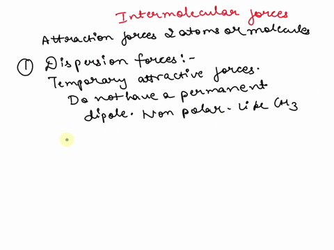 which-of-the-following-is-the-weakest-dispersion-forces-hydrogen-bonds-ionic-bonds-dipole-forces-37789