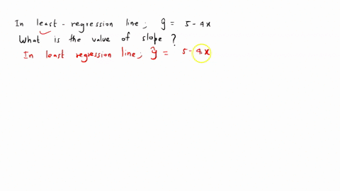 in-the-least-squares-line-y-5-4x-what-is-the-value-of-the-slope