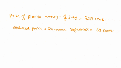 average-cost-per-drink-to-save-the-environment-the-lions-den-cafeteria-at-city-college-sells-an-empty-reusable-24-ounce-plastic-mug-to-student-for-299-using-the-mug-a-student-can-get-a-24-ou-40514