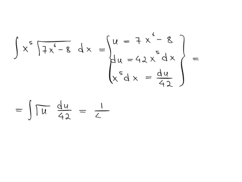 use-substitution-to-find-the-given-indefinite-integral-beginarrayr-int-x5-sqrt7-x6-8-d-x-int-x5-sqrt7-x6-8-d-x-endarray