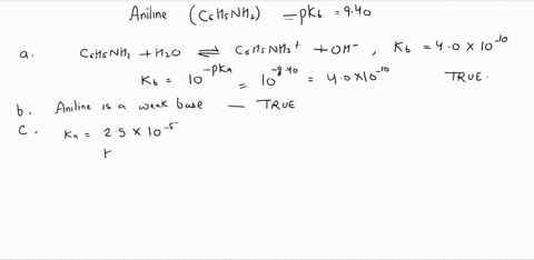 which-of-these-statements-is-false-given-that-pkb-of-aniline-cbhnhz-is-9402-the-reaction-c-hnhz-hzo-cghsnh-oh-has-anequilibrium-constant-of-4ox10-10-aniline-is-a-weak-base-the-k-of-aniline-i-39456
