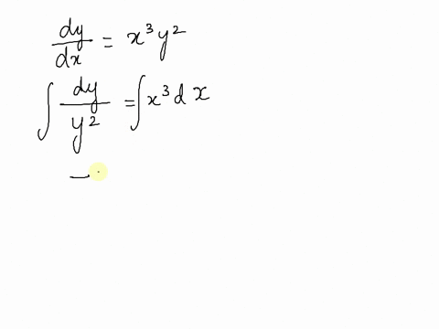solve-the-given-differential-equation-dydx-x3y2-64635