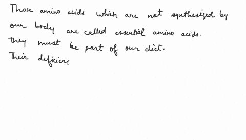 which-of-the-following-is-a-feature-ofan-essential-amino-acid-it-is-not-necessary-in-the-diet-it-must-be-supplied-by-the-diet-it-can-be-made-by-fat-in-the-body-it-can-be-made-from-glucose-in-71338