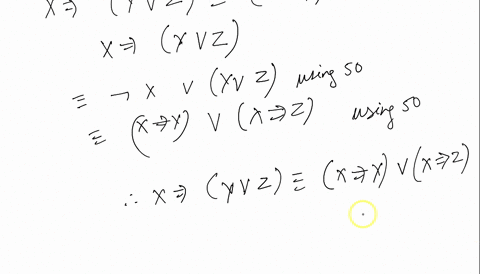 1-using-laws-of-the-predicate-calculus-0-56-prove-the-following-theorem-on-the-distributior-of-implication-over-disjunction-zxaxxzaxx-2-using-laws-of-the-predicate-calculus-0-56-prove-the-fo-22712