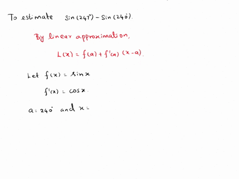 use-a-linear-approximation-to-estimate-sin247sin240-80708