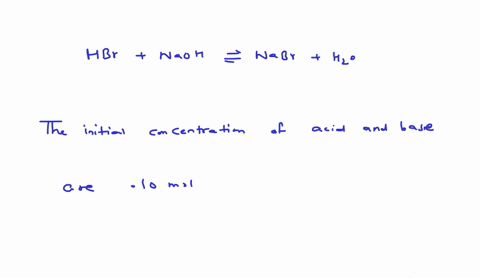 when-25-ml-of-010-moll-hbr-is-titrated-with-010-moll-naoh-aq-what-is-the-ph-at-the-equivalence-point-53142