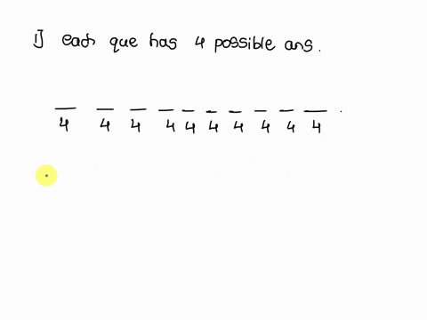a-student-taking-10-question-multiple-choice-is-just-guessing-all-of-the-answers-in-how-many-distinct-ways-can-the-student-guess-the-answers-to-all-10-questions-if-each-multiple-question-has-37398