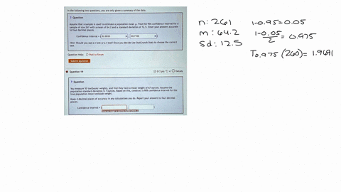 in-the-following-two-questionsyou-are-only-given-a-summary-of-the-data-question-assume-that-a-sample-is-used-to-estimate-a-population-mean-find-the-95-confidence-interval-for-a-sample-of-siz-56214