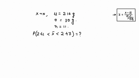 a-particular-fruits-weights-are-normally-distributed-with-a-mean-of-216-grams-and-a-standard-deviation-of-30-grams-if-you-pick-11-fruit-at-random-what-is-the-probability-that-their-mean-weig-52962