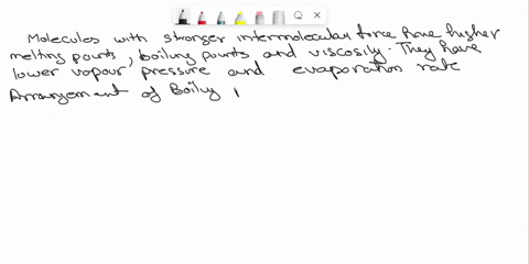 awhat-physical-properties-should-you-consider-in-comparing-the-strength-of-intermolecular-forces-in-solids-and-in-liquids-how-would-you-measure-stregnth-of-these-forces-barrange-the-followin-30597