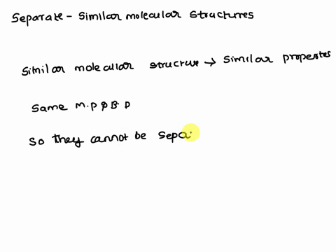 why-is-it-difficult-to-separate-compounds-that-have-similar-molecular-structures-93065