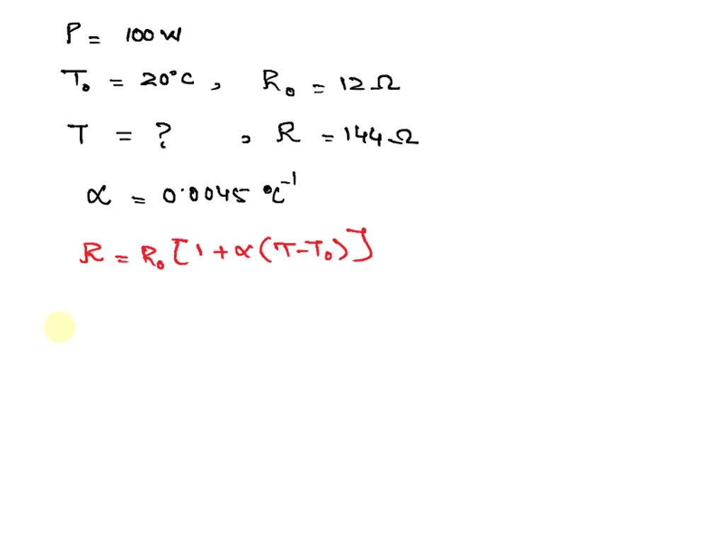 SOLVED A 100 W Light bulb has a resistance of 15 Ohms. When cold (20