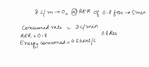 what-is-the-total-energy-expenditure-for-someone-consuming-30-lmin-of-oxygen-at-a-rer-of-08-for-a-duration-5-min-300-kcal-603-kj-150-kcal-300-kj-35777