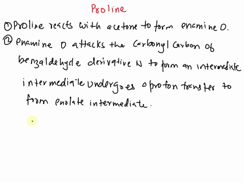 the-proline-catalyzed-asymmetric-aldol-reaction-with-acetone-m-and-benzaldehyde-derivative-n-is-very-selective-transformation-proline-and-acetone-react-into-enamine-o-which-is-key-in-control-12959