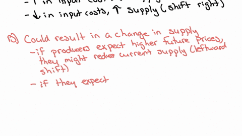 for-each-of-the-following-changes-determine-whether-there-will-be-a-change-in-quantity-supplied-or-a-change-in-supply-i-a-change-in-input-costs-ii-a-change-in-producer-expectations-iii-a-cha-73313