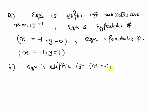 pde-problem-please-explain-and-show-me-how-to-go-about-solving-these-problems-ive-been-stuck-for-hours-completely-lost-thanks-will-rate-problem-8-3-pts-determine-in-which-regions-of-the-xy-p-69118
