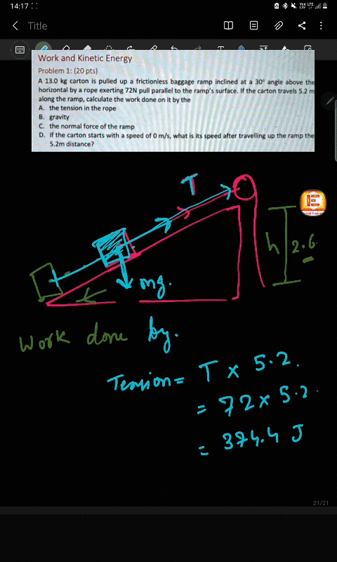 work-and-kinetic-energy-problem-1-20-pts-a-130-kg-carton-is-pulled-up-frictionless-baggage-ramp-inclined-at-308-angle-above-the-horizontal-by-rope-exerting-72n-pull-parallel-to-the-ramp-surf-54974