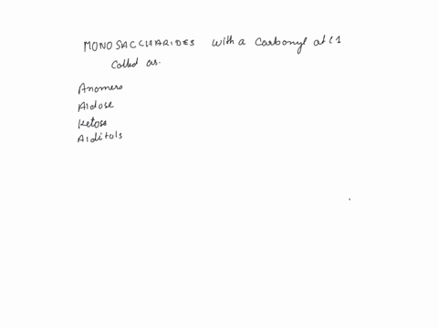 question-2-1-point-what-are-monosaccharides-with-a-larbonyl-group-at-c1-called-1-anomers-2-aldoses-3-ketoses-alditols-09937