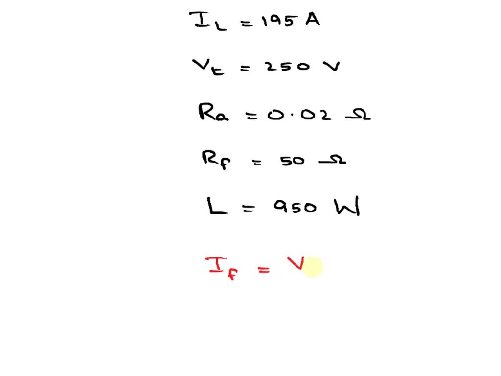 SOLVED a shunt generator delivers a 195A at a terminal voltage of 250V