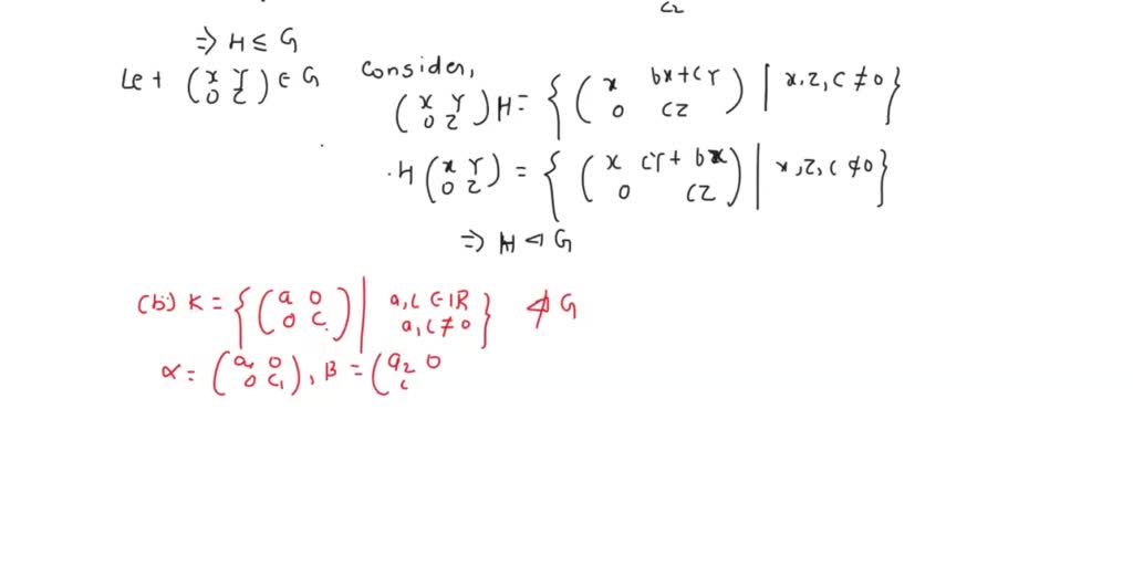 SOLVED: Let G = (ixxze R, x, z | 0 be the set of invertible upper ...