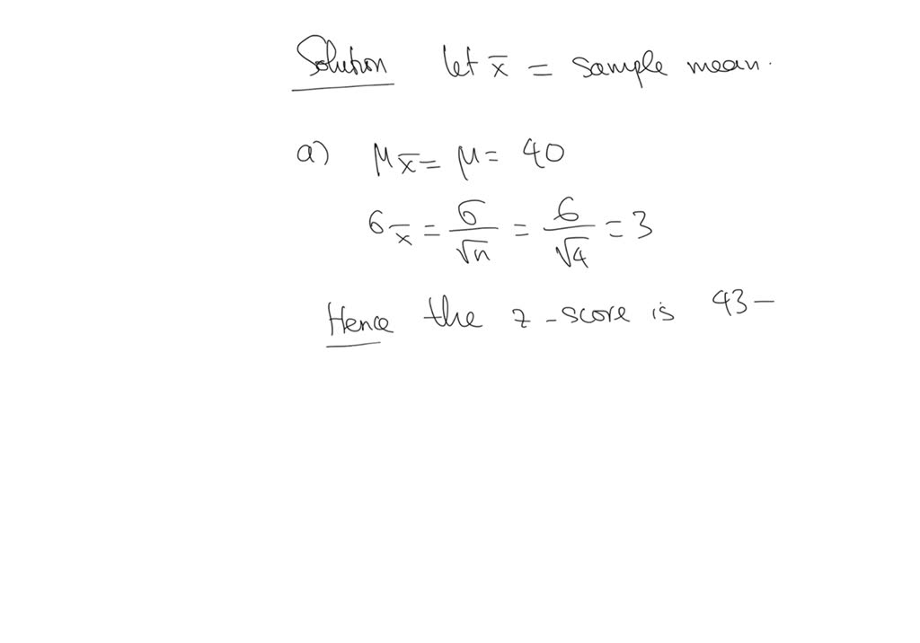 solved-compute-the-z-score-for-a-sample-mean-of-41-given-that-the