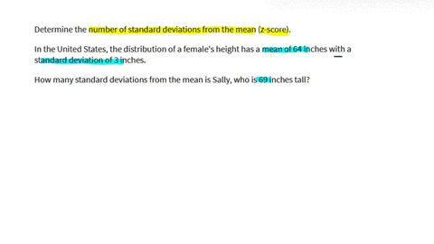 determine-the-number-of-standard-deviations-from-the-mean-z-score-in-the-united-states-the-distribution-of-a-females-height-has-a-mean-of-64-inches-with-a-standard-deviation-of-3-inches_-how-27215