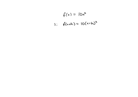 use-the-four-step-process-to-find-the-slope-of-the-tangent-line-to-the-graph-of-the-given-function-at-any-point-simplify-your-answers-completely-fx-1-10-x2-step-1-fx-h-step-2-fx-h-fx-step-3-27353