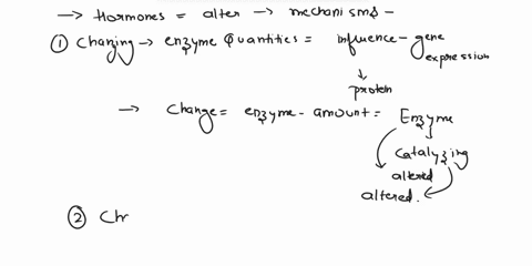 hormones-alter-cellular-properties-and-functions-by-q-changing-the-quantities-of-enzymes-present-o-changing-the-rates-of-transcription-or-translation-in-a-cell-o-changing-the-rate-of-enzyme-88155