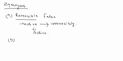 select-the-true-statements-about-zymogens_-activation-of-zymogens-through-proteolytic-cleavage-is-a-reversible-process-zymogens-are-inactive-precursors-that-are-cleaved-to-activate-an-enzyme-53938