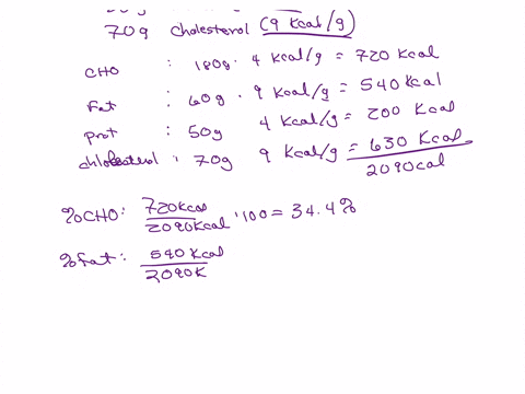 5-calculate-the-percent-contribution-of-kcal-from-protein-cho-and-fat-in-diet-that-contains-180-gm-cho-60-gm-fat-50-gm-protein-70-gm-cholesterol-calculate-the-percent-contribution-of-kcal-fr-10585