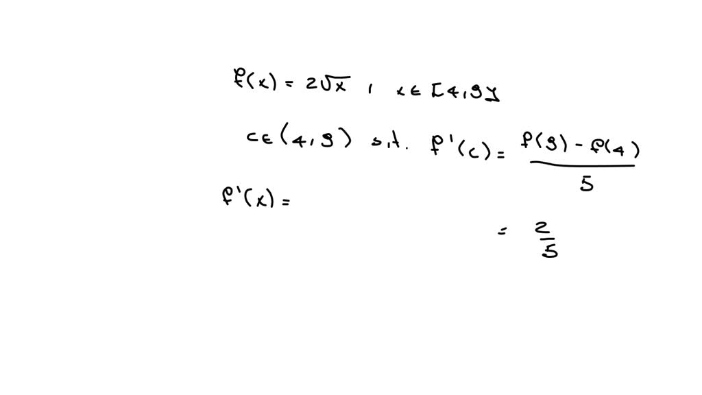 SOLVED: Find the value(s) of c guaranteed by the Mean Value Theorem for ...