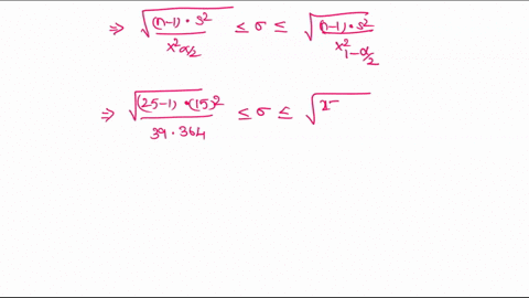 construct-a-99-confidence-interval-for-the-population-standard-deviation-o-if-a-sample-of-size-11-has-standard-deviation-15-07417