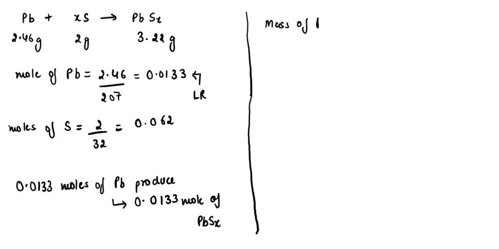SOLVED In determining the empirical formula of lead sulfide 2.46