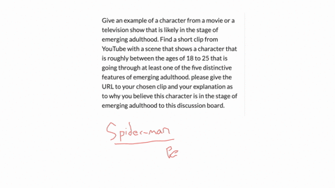 give-an-example-of-a-character-from-a-movie-or-a-television-show-that-is-likely-in-the-stage-of-emerging-adulthood-find-a-short-clip-from-youtube-with-a-scene-that-shows-a-character-that-is-30872