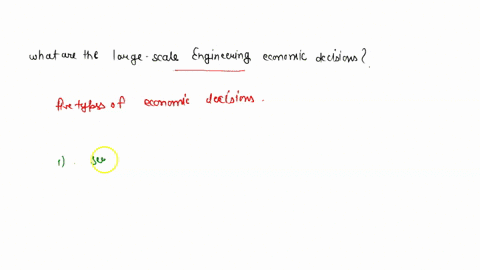 what-are-the-large-scale-engineering-economic-decisions-50878