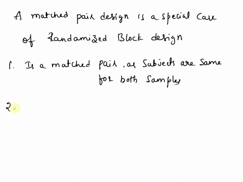select-the-studies-below-that-use-matched-pairs-experimental-design-a-study-is-designed-to-test-which-of-two-new-methods-is-better-at-teaching-children-in-first-grade-to-read-children-in-fir-61372