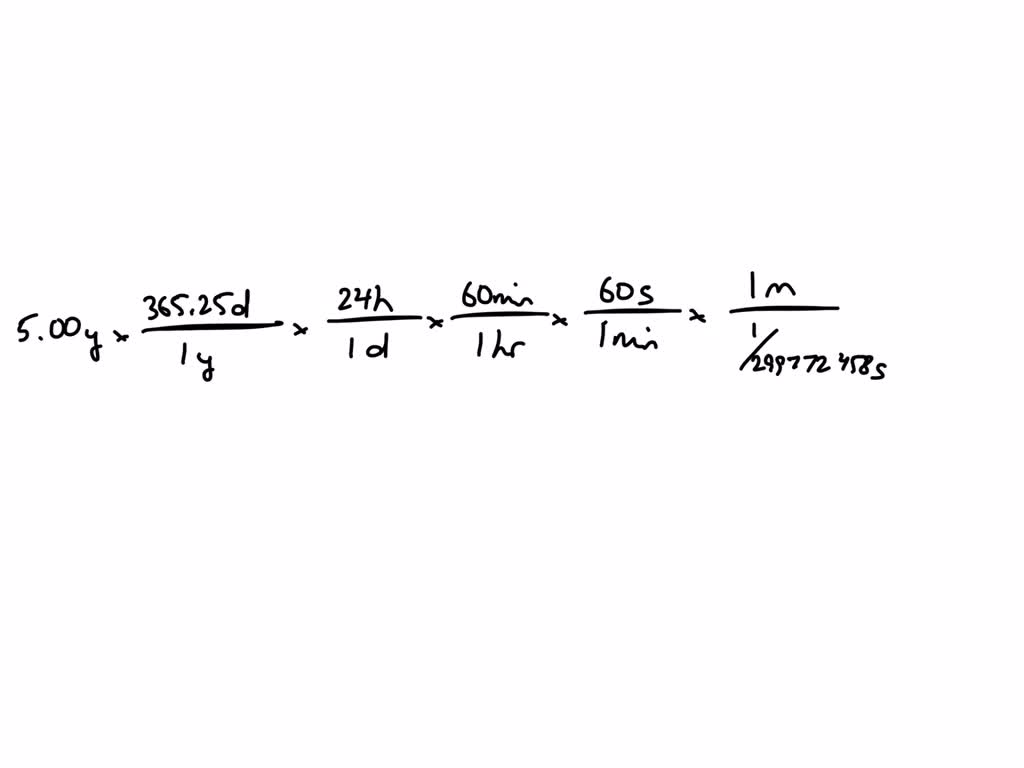 SOLVED If Light Travels Exactly 1 Meter In 1 299 772 458 Of A Second 