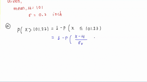 the-lengths-of-lumber-machine-cuts-are-normally-distributed-with-mean-of-93-inches-and-standard-deviation-of-inch-what-is-the-probability-that-randomly-selected-board-cut-by-the-machine-has-35429
