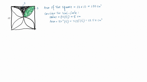 diagram-semicircles-are-drawn-inside-square-of-side-iocm-in-diagram-four-each-semicircle-has-side-of-the-square-as-its-diameter-two-regions-a-and-b-are-shown-d-dingram-iii-shows-the-combined-28661
